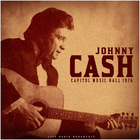 Johnny Cash – Capitol Music Hall 1976 (2022) (ALBUM ZIP)