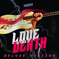 Kidburn – Love In Times Of Death (2022) (ALBUM ZIP)