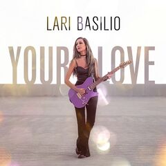 Lari Basilio – Your Love (2022) (ALBUM ZIP)