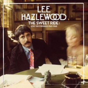 Lee Hazlewood – The Sweet Ride Lost Recordings 1965-68 (2022) (ALBUM ZIP)