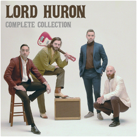 Lord Huron – Lord Huron Complete Collection