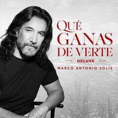 Marco Antonio Solis – Que Ganas De Verte (2022) (ALBUM ZIP)