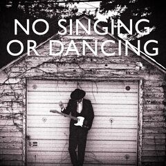 Matthew Barber – No Singing Or Dancing (2022) (ALBUM ZIP)