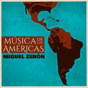 Miguel Zenon – Musica De Las Americas (2022) (ALBUM ZIP)