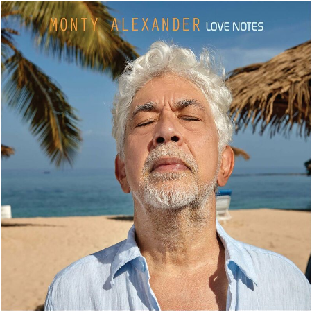 Monty Alexander – Love Notes (2022) (ALBUM ZIP)