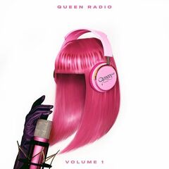 Nicki Minaj – Queen Radio: Volume 1 (ALBUM MP3)