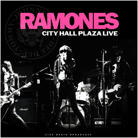 Ramones – City Hall Plaza Live (2022) (ALBUM ZIP)