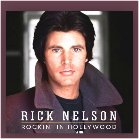 Rick Nelson – Rockin’ In Hollywood (2022) (ALBUM ZIP)