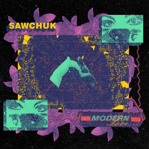 Sawchuk – Modern Love (2022) (ALBUM ZIP)