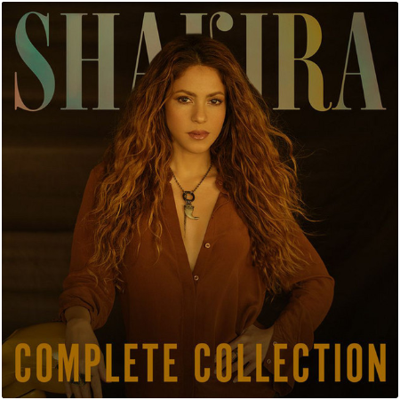 Shakira – Shakira Complete Collection (2022) (ALBUM ZIP)