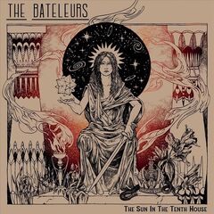 The Bateleurs – The Sun In The Tenth House (2022) (ALBUM ZIP)