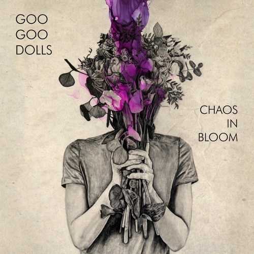 The Goo Goo Dolls – Chaos In Bloom (ALBUM MP3)