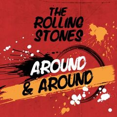 The Rolling Stones – Around And Around (2022) (ALBUM ZIP)