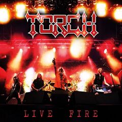 Torch – Live Fire (2022) (ALBUM ZIP)
