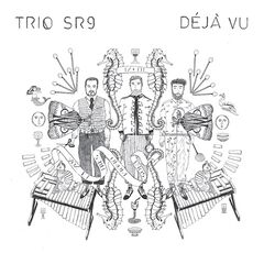 Trio Sr9 – Deja Vu (2022) (ALBUM ZIP)