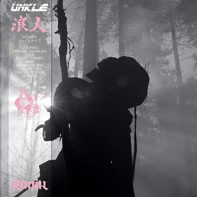 Unkle – Ronin II (2022) (ALBUM ZIP)