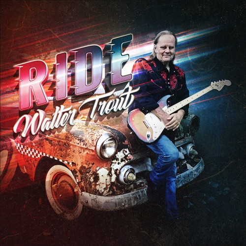 Walter Trout – Ride