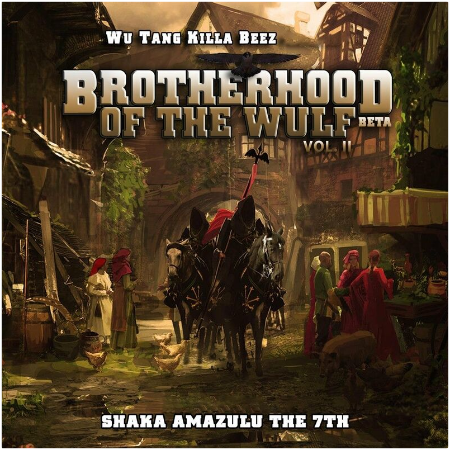 Wu Tang Killa Beez – Brotherhood Of The Wulf, Vol II Beta