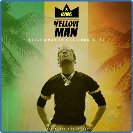 Yellowman – Yellowman In California ’82 (2022) (ALBUM ZIP)