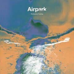 Airpark – Prehistoric Feeling (2022) (ALBUM ZIP)