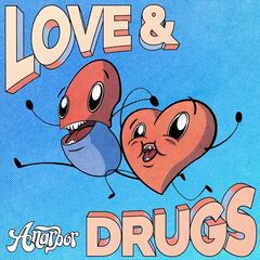Anarbor – Love &amp; Drugs (2022) (ALBUM ZIP)