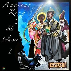 Ancient King – Seh Selassie I (2022) (ALBUM ZIP)
