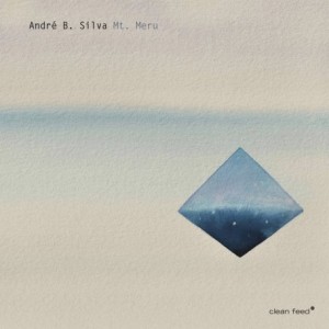 Andre B. Silva – Mt. Meru (2022) (ALBUM ZIP)