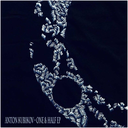 Anton Kubikov – One And Half (2022) (ALBUM ZIP)
