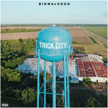 Bigwalkdog – Trick City (2022) (ALBUM ZIP)
