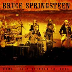 Bruce Springsteen – Rome, Italy, October 10, 2006 (2022) (ALBUM ZIP)