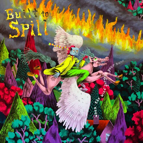 Built To Spill – When The Wind Forgets Your Name (2022) (ALBUM ZIP)