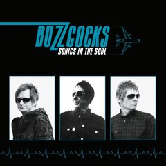 Buzzcocks – Sonics In The Soul (2022) (ALBUM ZIP)