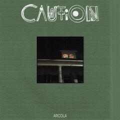 Caution – Arcola (2022) (ALBUM ZIP)