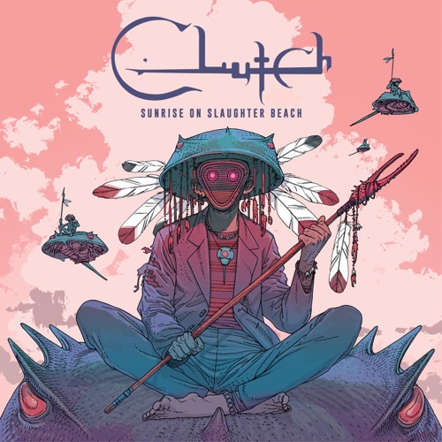 Clutch – Sunrise On Slaughter Beach (2022) (ALBUM ZIP)