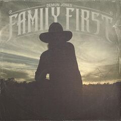 Demun Jones – Family First (2022) (ALBUM ZIP)