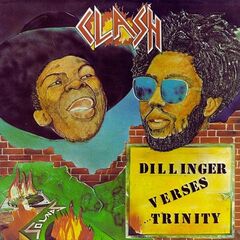 Dillinger &amp; Trinity – Dillinger Vs Trinity Clash (2022) (ALBUM ZIP)