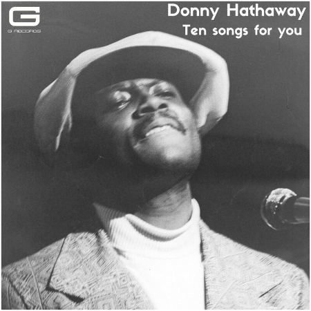 Donny Hathaway – Ten Songs For You (2022) (ALBUM ZIP)