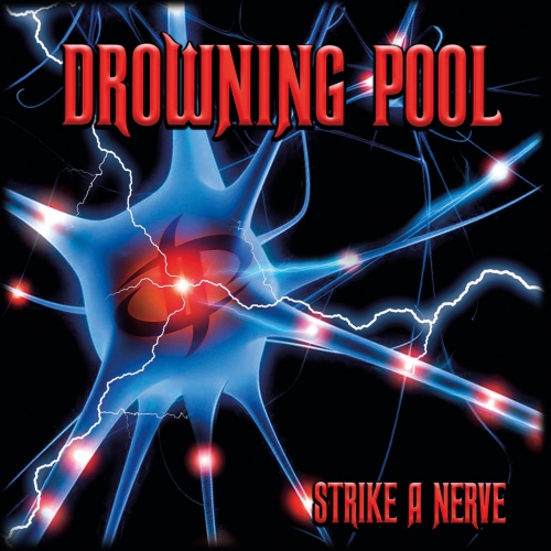 Drowning Pool – Strike A Nerve (2022) (ALBUM ZIP)