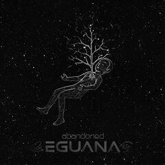 Eguana – Abandoned (2022) (ALBUM ZIP)