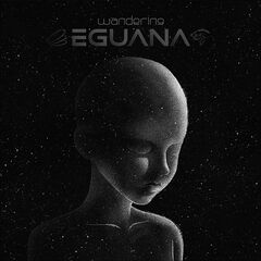 Eguana – Wandering (2022) (ALBUM ZIP)