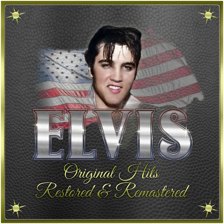 Elvis Presley – Elvis Original Hits Restored And Remastered (2022) (ALBUM ZIP)