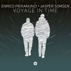 Enrico Pieranunzi &amp; Jasper Somsen – Voyage In Time (2022) (ALBUM ZIP)