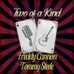 Freddy Cannon &amp; Tommy Steele – Two Of A Kind Freddy Cannon And Tommy Steele (2022) (ALBUM ZIP)