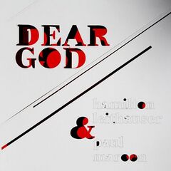 Hamilton Leithauser &amp; Paul Maroon – Dear God (2022) (ALBUM ZIP)