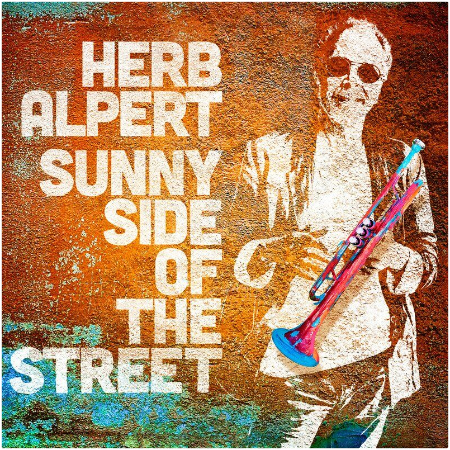 Herb Alpert – Sunny Side Of The Street (2022) (ALBUM ZIP)