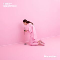 I Wear Experiment – Discontent (2022) (ALBUM ZIP)