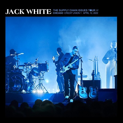 Jack White – Credit Union 1 Arena, Chicago, Il Apr 12 (2022) (ALBUM ZIP)