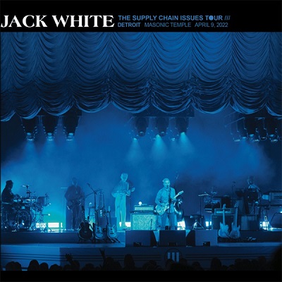 Jack White – Masonic Temple Theatre, Detroit, MI Apr 9 (2022) (ALBUM ZIP)