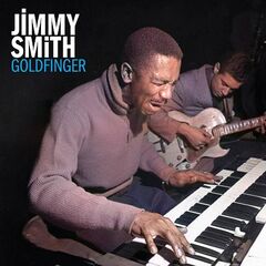 Jimmy Smith – Goldfinger (2022) (ALBUM ZIP)