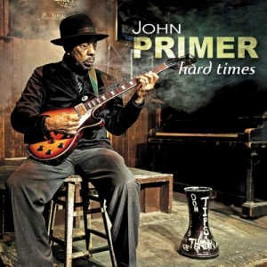 John Primer – Hard Times (2022) (ALBUM ZIP)